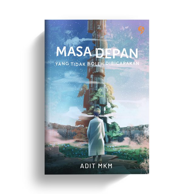 Masa Depan yang Tak Boleh Dibicarakan