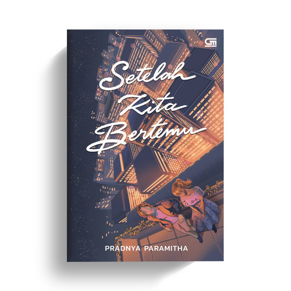 Setelah Kita Bertemu